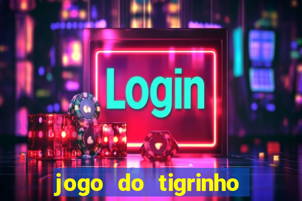 jogo do tigrinho legalizado no brasil