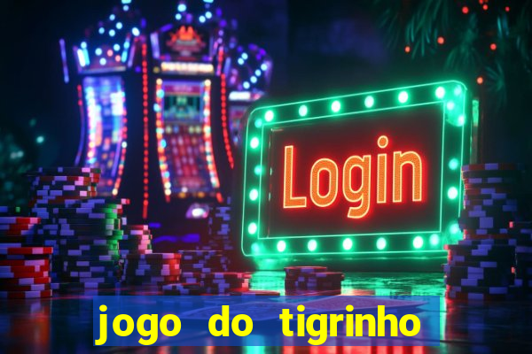 jogo do tigrinho legalizado no brasil