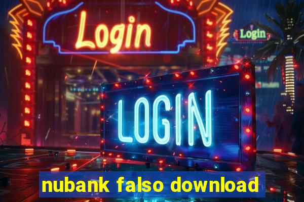 nubank falso download