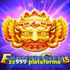 zz999 plataforma