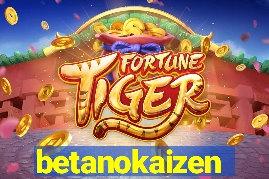 betanokaizen