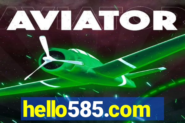 hello585.com