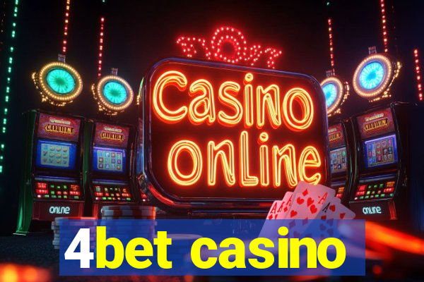 4bet casino