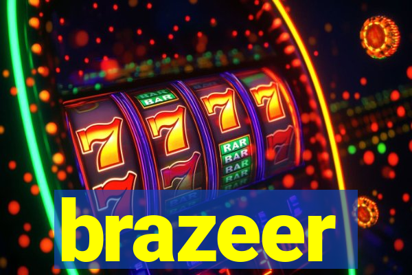 brazeer