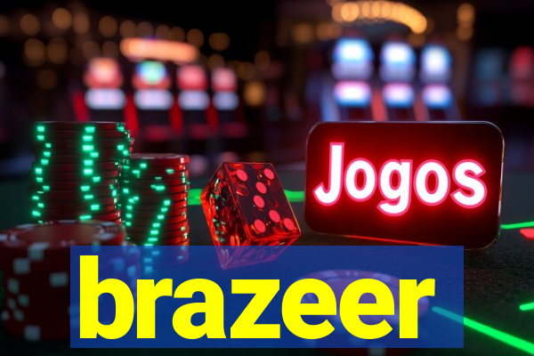 brazeer