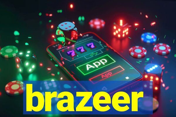 brazeer