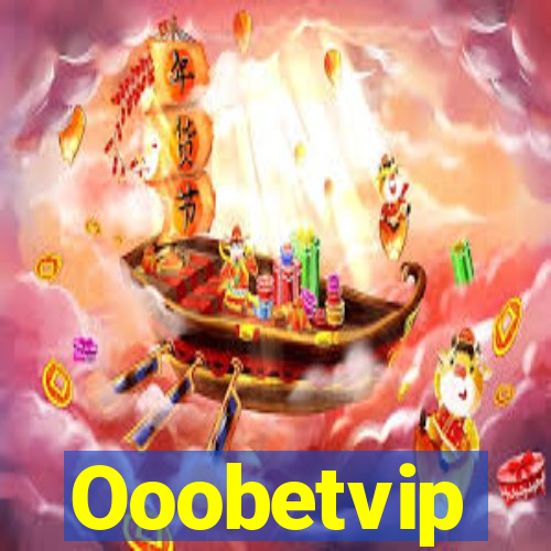 Ooobetvip