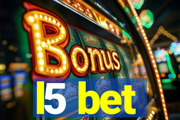 l5 bet
