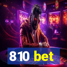 810 bet