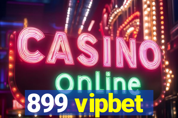899 vipbet