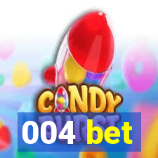 004 bet