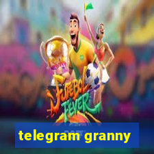 telegram granny