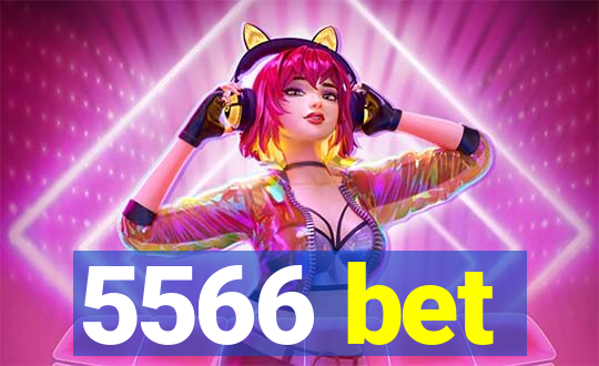 5566 bet