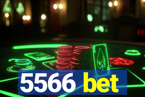 5566 bet