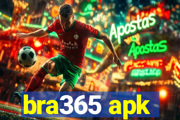 bra365 apk