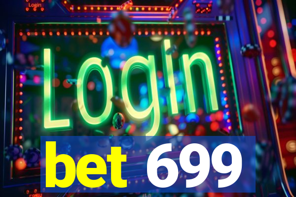 bet 699