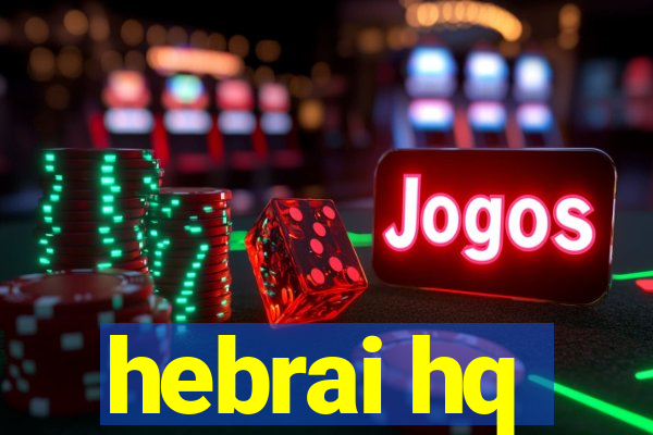 hebrai hq