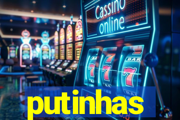 putinhas
