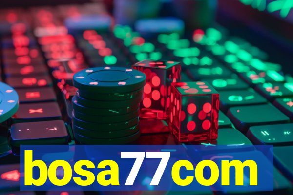bosa77com