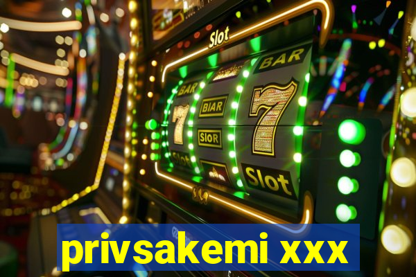 privsakemi xxx