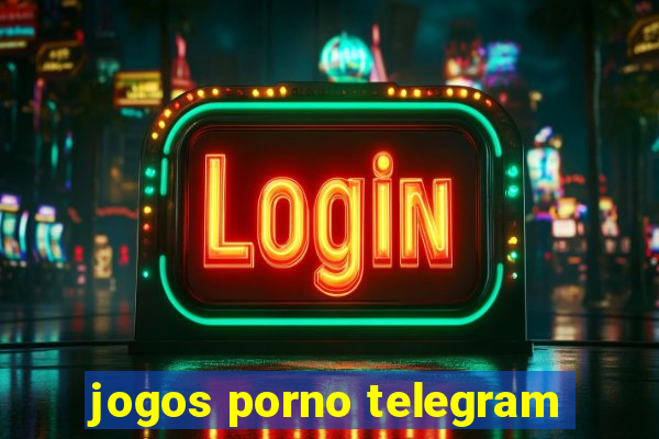 jogos porno telegram