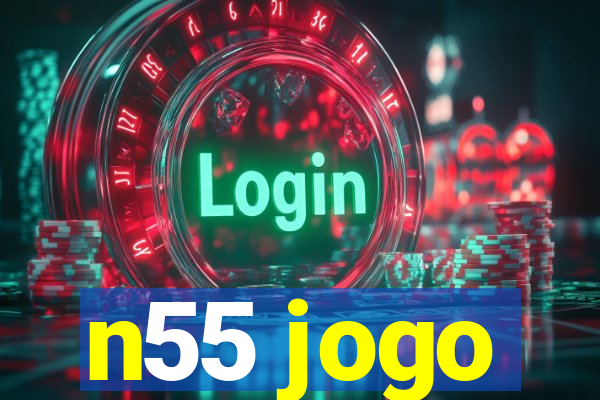 n55 jogo
