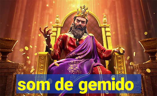 som de gemido