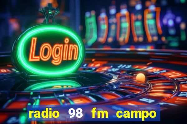 radio 98 fm campo formoso bahia