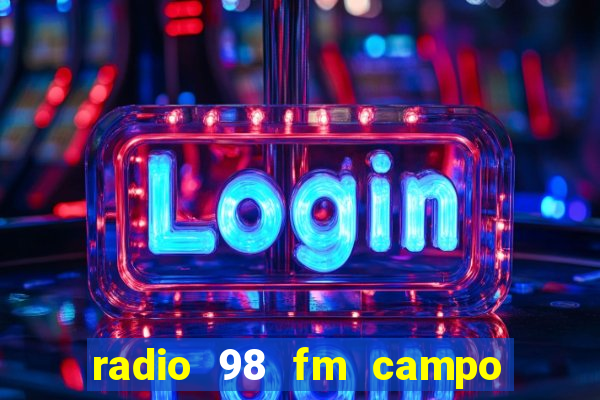 radio 98 fm campo formoso bahia
