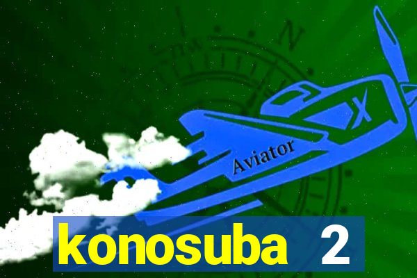 konosuba 2 temporada dublado animes online games