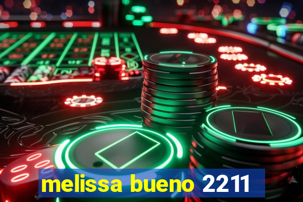 melissa bueno 2211