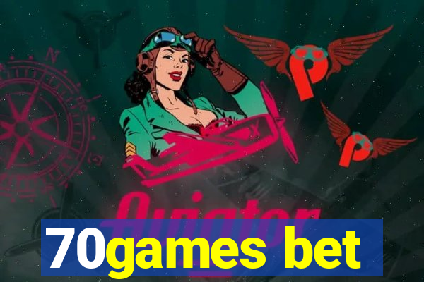 70games bet
