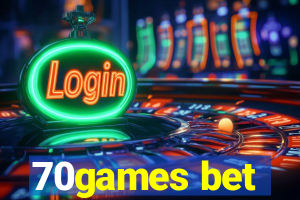 70games bet