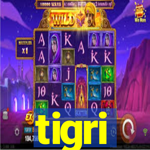 tigri