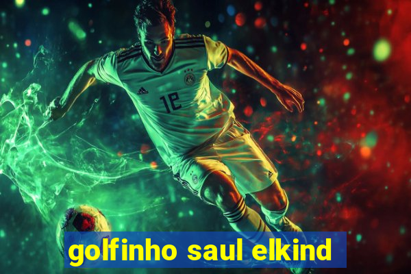 golfinho saul elkind