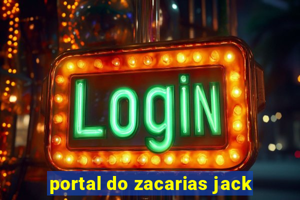 portal do zacarias jack