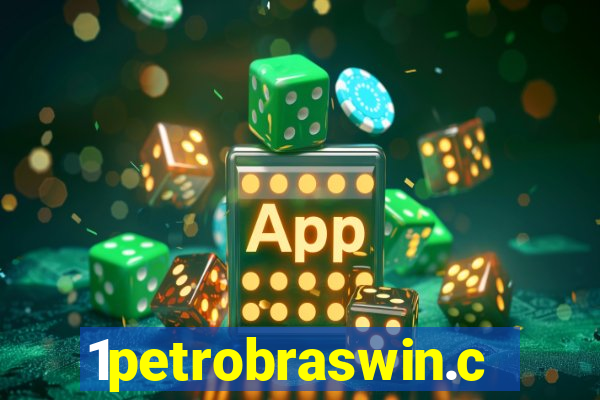 1petrobraswin.com