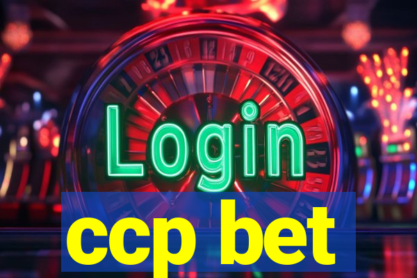ccp bet