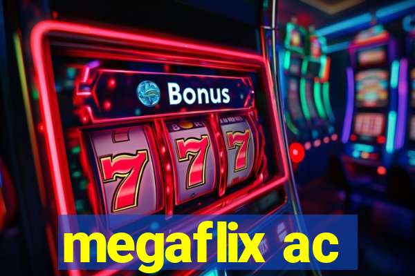 megaflix ac