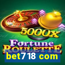 bet718 com