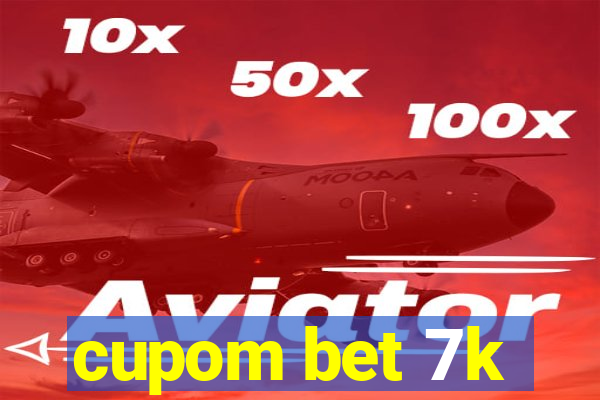 cupom bet 7k
