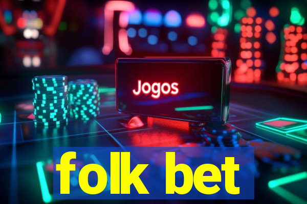 folk bet