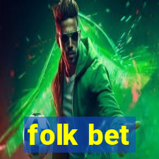 folk bet