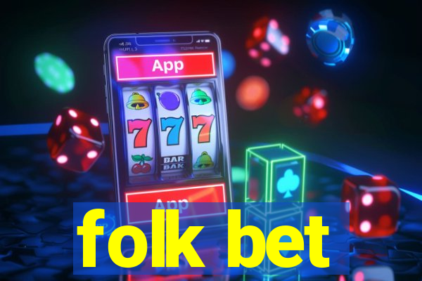 folk bet