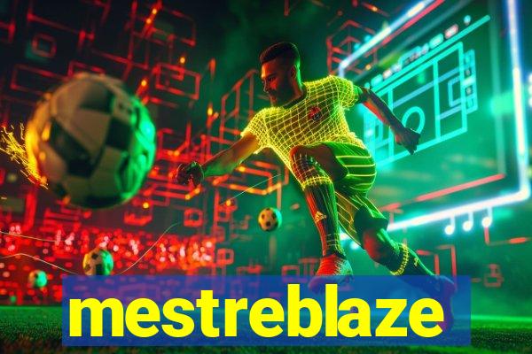 mestreblaze