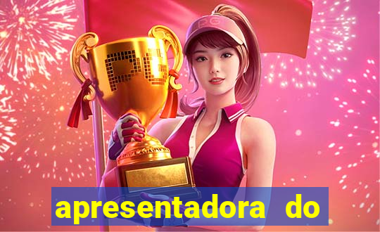 apresentadora do esporte espetacular nua