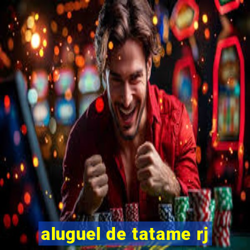 aluguel de tatame rj
