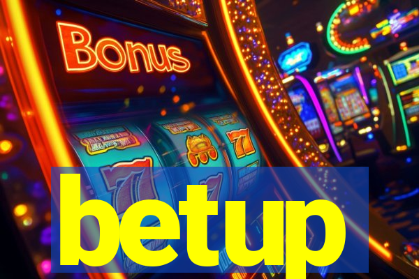 betup