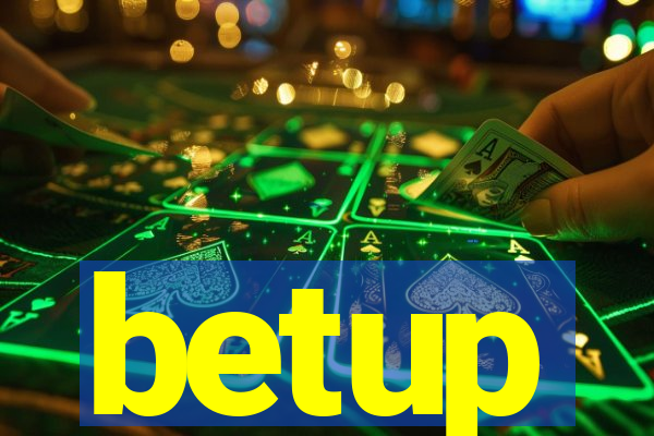 betup