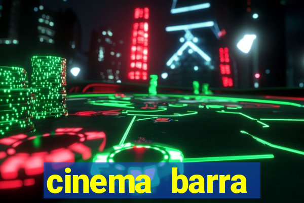 cinema barra shopping sul